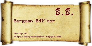 Bergman Bátor névjegykártya